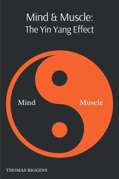Cover Mind & Muscle: The Yin Yang Effect (eBook, ePUB)