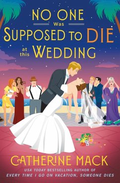 No One Was Supposed to Die at This Wedding (eBook, ePUB) - Mack, Catherine