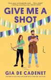 Give Me a Shot (eBook, ePUB)