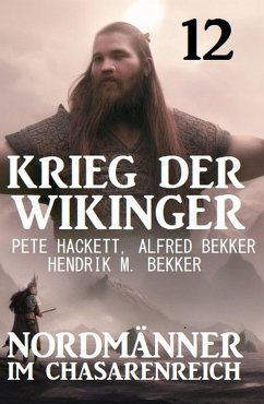 Cover Nordmänner im Chasarenreich: Krieg der Wikinger 12 (eBook, ePUB)