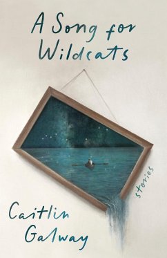 A Song for Wildcats (eBook, ePUB) - Galway, Caitlin