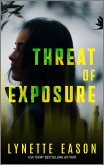 Threat of Exposure (eBook, ePUB) Threat of Exposure (eBook, ePUB)