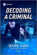 Decoding a Criminal (eBook, ePUB) - Bild 1