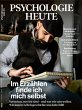 Psychologie Heute 6/2024: Im Erzählen... - Bild 1