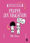 A Little Guide for Teachers: Proper Sex Education (eBook, ePUB)