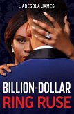 Billion-Dollar Ring Ruse (eBook, ePUB)