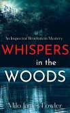 Whispers in the Woods (Inspector Broekstein Mysteries, #3) (eBook, ePUB) Whispers in the Woods (Inspector Broekstein Mysteries, #3) (eBook, ePUB)