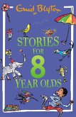 Stories for Eight-Year-Olds (eBook, ePUB) Stories for Eight-Year-Olds (eBook, ePUB)