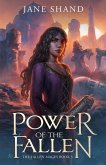 Power of the Fallen (The Fallen Mages, #3) (eBook, ePUB) Power of the Fallen (The Fallen Mages, #3) (eBook, ePUB)
