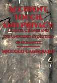 Accident, Touch, and Privacy (eBook, ePUB) Accident, Touch, and Privacy (eBook, ePUB)
