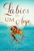 Lábios de Um Anjo (eBook, ePUB) Lábios de Um Anjo (eBook, ePUB)