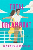 Total Dreamboat (eBook, ePUB) Total Dreamboat (eBook, ePUB)