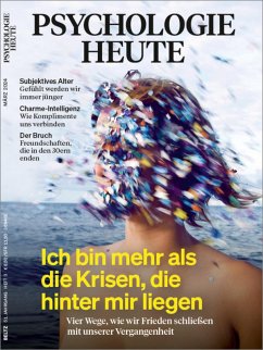 Cover Psychologie Heute 3/2024: Ich bin mehr als die Krisen, die hinter mir liegen (eBook, PDF)