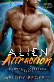 Alien Attraction (Taurean Warriors, #0) (eBook, ePUB)