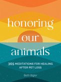Honoring Our Animals (eBook, ePUB)