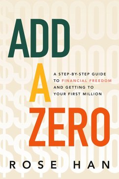 Add a Zero (eBook, ePUB) - Han, Rose