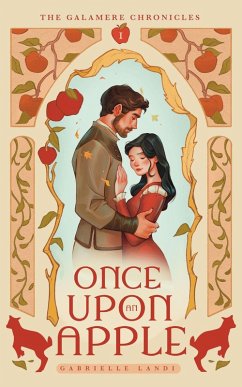 Cover Once Upon An Apple (The Galamere Chronicles, #1) (eBook, ePUB)