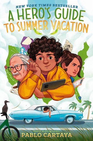 A Hero's Guide to Summer Vacation (eBook, ePUB) A Hero's Guide to Summer Vacation (eBook, ePUB)