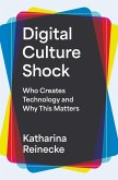Digital Culture Shock (eBook, ePUB) Digital Culture Shock (eBook, ePUB)
