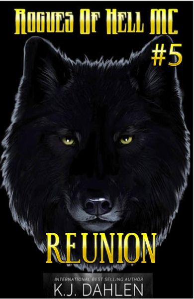 Rogue's Of Hell MC-Reunion (Reunion Series, #5) (eBook, ePUB)