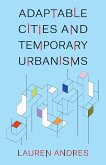 Adaptable Cities and Temporary Urbanisms (eBook, ePUB)