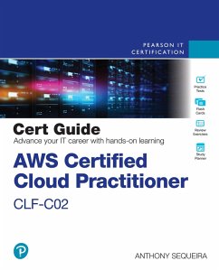 AWS Certified Cloud Practitioner CLF-C02 Cert Guide (eBook, PDF) - Sequeira, Anthony J.