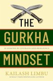 The Gurkha Mindset (eBook, ePUB)