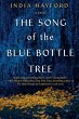 The Song of the Blue Bottle Tree... - Bild 1