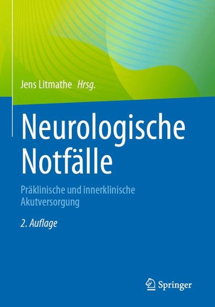 Neurologische Notfälle (eBook, PDF) Neurologische Notfälle (eBook, PDF)