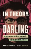 In Theory, Darling (eBook, ePUB)