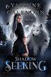Shadow Seeking: An Urban Fantasy... - Bild 1