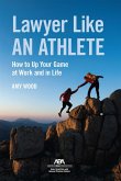 Lawyer Like an Athlete (eBook, ePUB)
