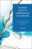 Human Rights Compliance in Europe (eBook, ePUB) Human Rights Compliance in Europe (eBook, ePUB)