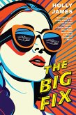 The Big Fix (eBook, ePUB) The Big Fix (eBook, ePUB)
