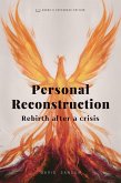 Personal Reconstruction. Rebirth After a Crisis (eBook, ePUB)