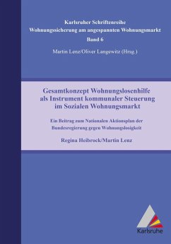 Gesamtkonzept Wohnungslosenhilfe als Instrument kommunaler Steuerung im Sozialen Wohnungsmarkt (eBook, PDF)