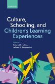 Culture, Schooling, and Children's Learning Experiences (eBook, ePUB) Culture, Schooling, and Children's Learning Experiences (eBook, ePUB)