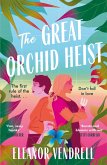 The Great Orchid Heist (eBook, ePUB)