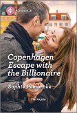 Copenhagen Escape with the Billionaire (eBook, ePUB)