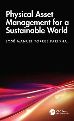 Physical Asset Management for a Sustainable World (eBook, PDF) - Farinha, José Manuel Torres