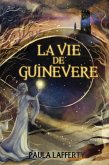 La Vie de Guinevere (eBook, ePUB)