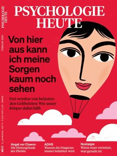 Cover Psychologie Heute 2/2024: Von hier aus kann ich meine Sorgen kaum noch sehen (eBook, PDF)