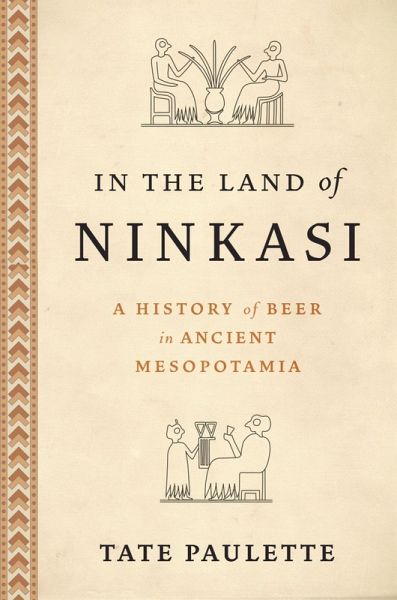 In the Land of Ninkasi (eBook, PDF) In the Land of Ninkasi (eBook, PDF)