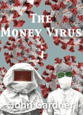 The Money Virus (eBook, ePUB) The Money Virus (eBook, ePUB)