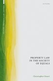 Property Law in the Society of Equals (eBook, ePUB)
