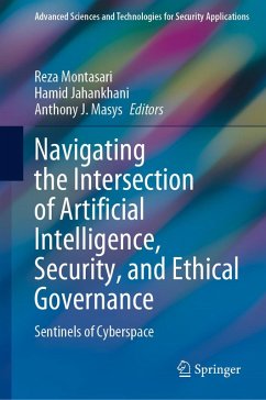 Navigating the Intersection of Artificial Intelligence, Security, and Ethical Governance (eBook, PDF)