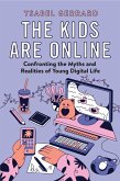 The Kids Are Online (eBook, ePUB)