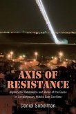 Axis of Resistance (eBook, ePUB) Axis of Resistance (eBook, ePUB)