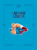 Lucha Libre (eBook, ePUB) Lucha Libre (eBook, ePUB)