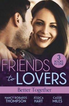Cover Friends To Lovers: Better Together (eBook, ePUB)